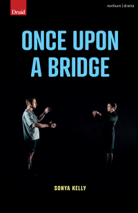 Imagen de portada: Once Upon a Bridge 1st edition 9781350267091