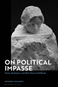 Cover image: On Political Impasse 1st edition 9781350268470
