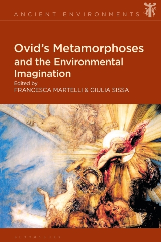 Cover image: Ovid's Metamorphoses and the Environmental Imagination 1st edition 9781350268982