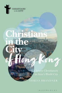 Cover image: Christians in the City of Hong Kong 1st edition 9781350269088