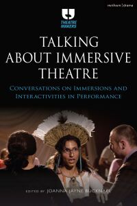 Omslagafbeelding: Talking about Immersive Theatre 1st edition 9781350269330