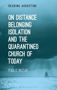 Titelbild: On Distance, Belonging, Isolation and the Quarantined Church of Today 1st edition 9781350269651