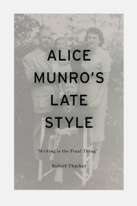 Cover image: Alice Munro's Late Style 1st edition 9781350270381