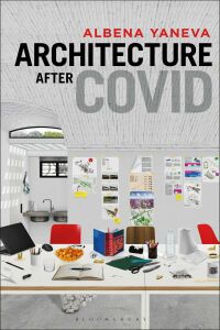 Omslagafbeelding: Architecture after Covid 1st edition 9781350271067
