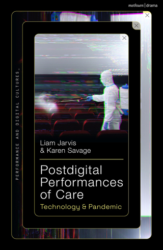 Cover image: Postdigital Performances of Care 1st edition 9781350272101