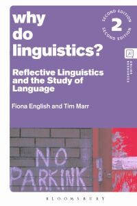 Cover image: Why Do Linguistics? 2nd edition 9781350272156