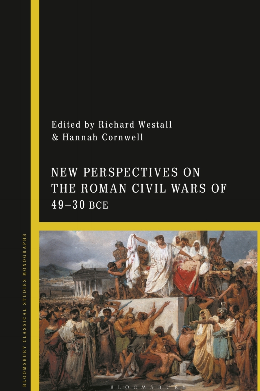 New Perspectives on the Roman Civil Wars of 49–30 BCE 1st Edition