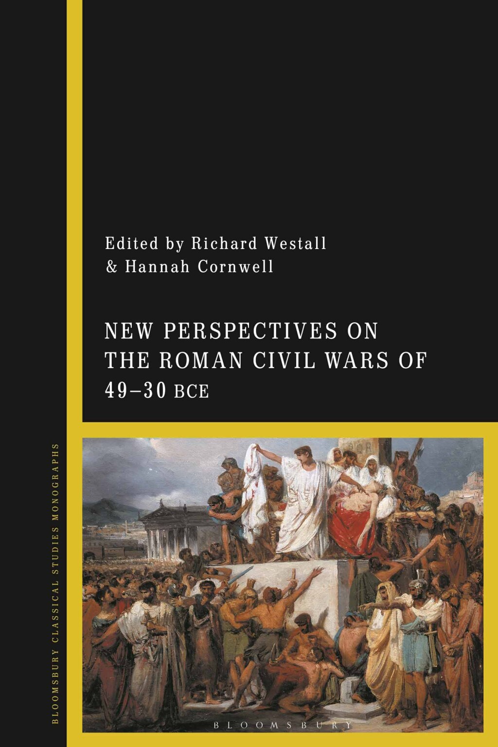New Perspectives on the Roman Civil Wars of 49–30 BCE 1st Edition