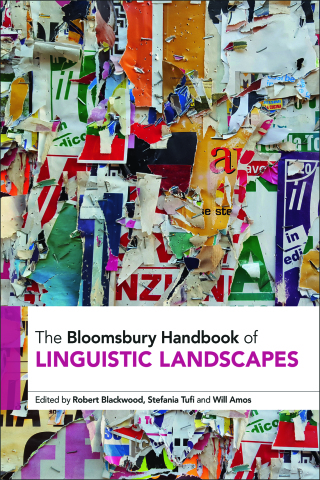 Cover image: The Bloomsbury Handbook of Linguistic Landscapes 1st edition 9781350272514