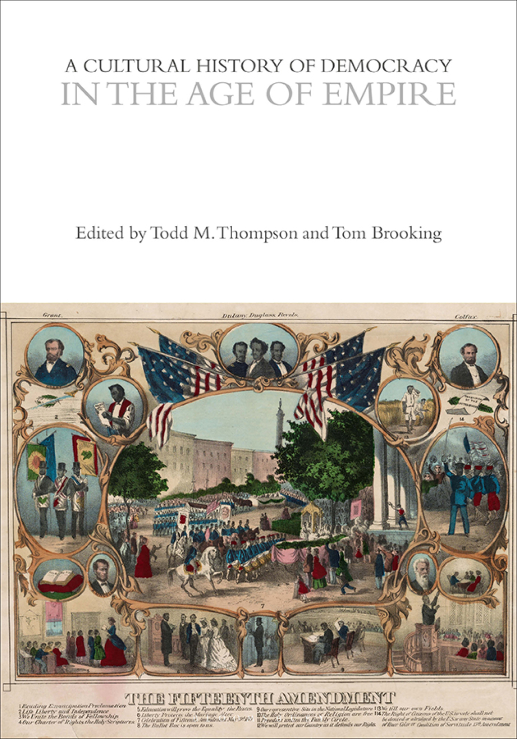 A Cultural History of Democracy in the Age of Empire 1st Edition