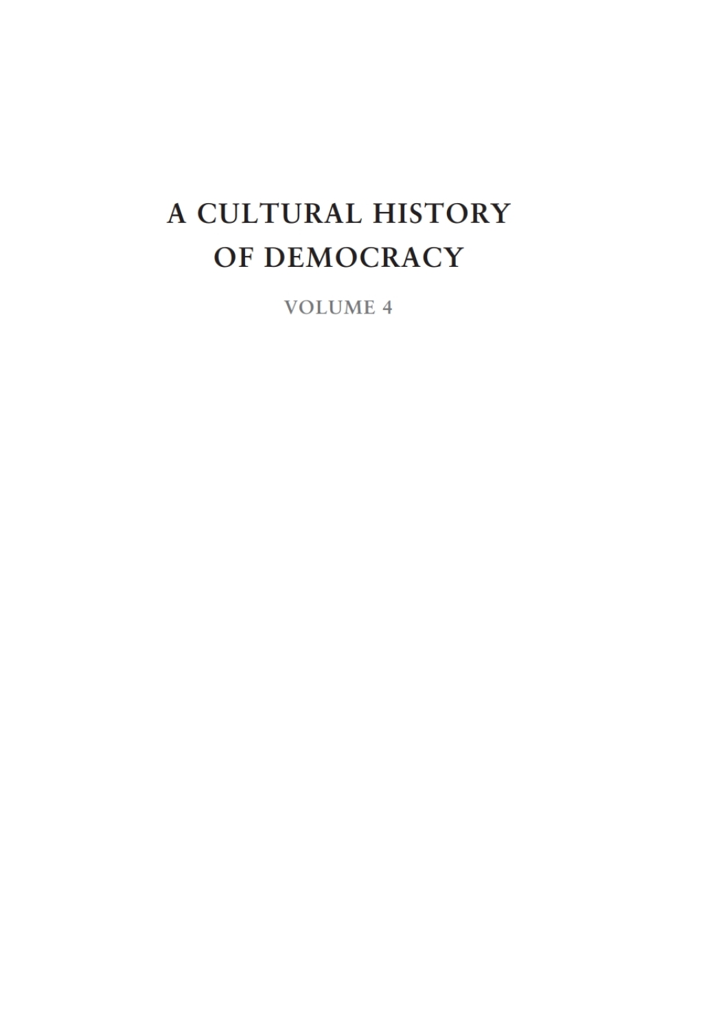 A Cultural History of Democracy in the Age of Enlightenment 1st Edition