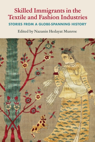 Cover image: Skilled Immigrants in the Textile and Fashion Industries 1st edition 9781350273276