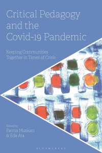 Cover image: Critical Pedagogy and the Covid-19 Pandemic 1st edition 9781350274877