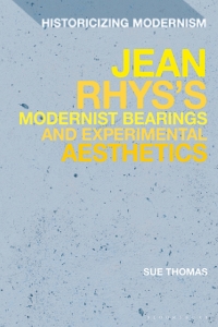 Imagen de portada: Jean Rhys's Modernist Bearings and Experimental Aesthetics 1st edition 9781350275751