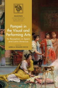 Immagine di copertina: Pompeii in the Visual and Performing Arts 1st edition 9781350277885