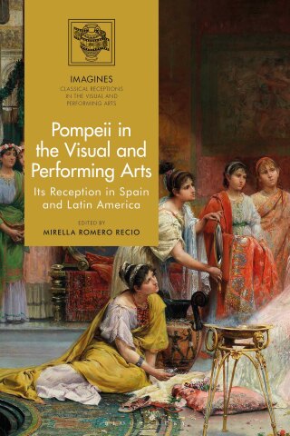 Cover image: Pompeii in the Visual and Performing Arts 1st edition 9781350277922
