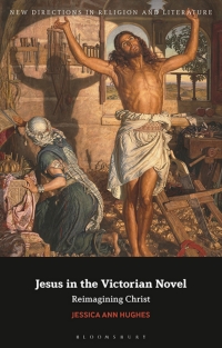 Cover image: Jesus in the Victorian Novel 1st edition 9781350278158