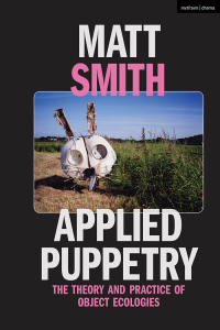 Imagen de portada: Applied Puppetry 1st edition 9781350279407