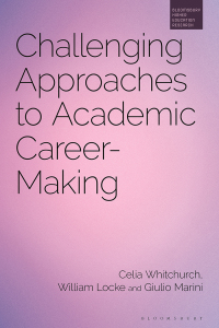 Cover image: Challenging Approaches to Academic Career-Making 1st edition 9781350282537