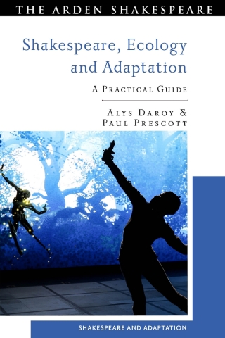 Cover image: Shakespeare, Ecology and Adaptation 1st edition 9781350282919