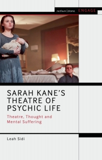 Imagen de portada: Sarah Kane’s Theatre of Psychic Life 1st edition 9781350283121