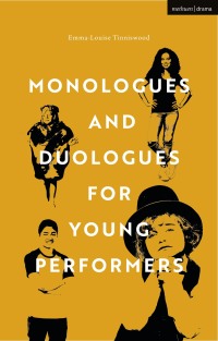 Omslagafbeelding: Monologues and Duologues for Young Performers 1st edition 9781350283725