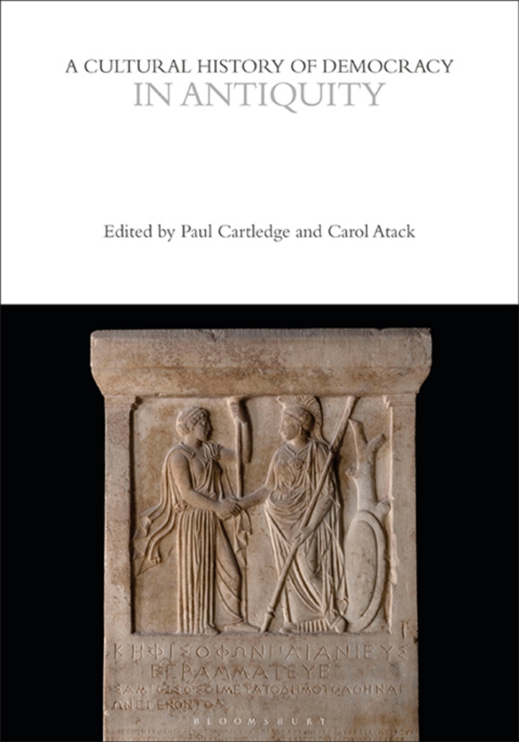A Cultural History of Democracy in Antiquity 1st Edition