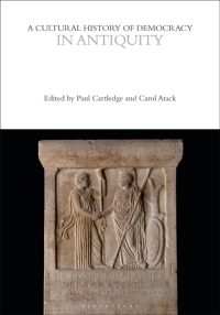 Cover image: A Cultural History of Democracy in Antiquity 1st edition 9781350042728