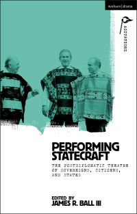 Cover image: Performing Statecraft 1st edition 9781350285170