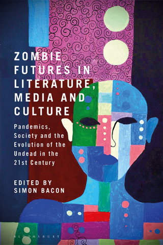 Cover image: Zombie Futures in Literature, Media and Culture 1st edition 9781350285491