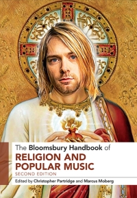 Cover image: The Bloomsbury Handbook of Religion and Popular Music 2nd edition 9781350286979
