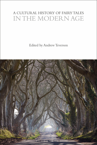 Cover image: A Cultural History of Fairy Tales in the Modern Age 1st edition 9781350095717