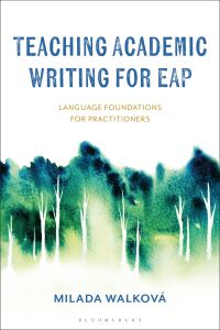 Imagen de portada: Teaching Academic Writing for EAP 1st edition 9781350287716