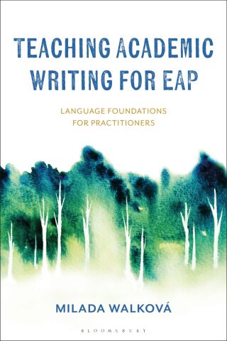 Cover image: Teaching Academic Writing for EAP 1st edition 9781350287716
