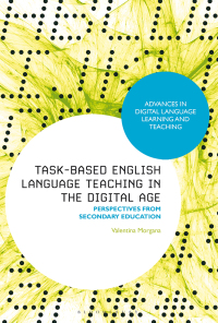 صورة الغلاف: Task-Based English Language Teaching in the Digital Age 1st edition 9781350288010