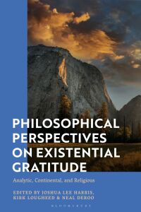Cover image: Philosophical Perspectives on Existential Gratitude 1st edition 9781350289123