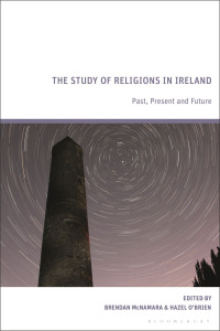 Cover image: The Study of Religions in Ireland 1st edition 9781350291782