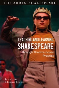 Cover image: Teaching and Learning Shakespeare through Theatre-based Practice 1st edition 9781350292048