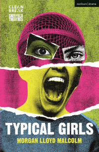 صورة الغلاف: Typical Girls 1st edition 9781350292147