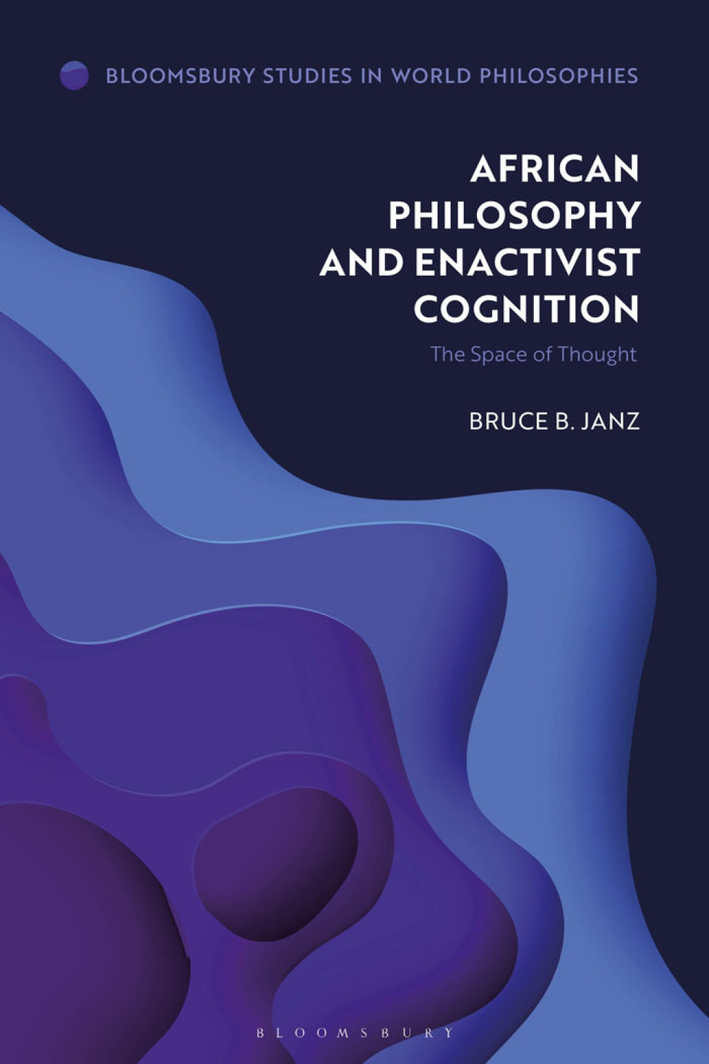 African Philosophy and Enactivist Cognition The Space of Thought 1st Edition