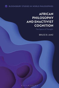 Cover image: African Philosophy and Enactivist Cognition 1st edition 9781350292185