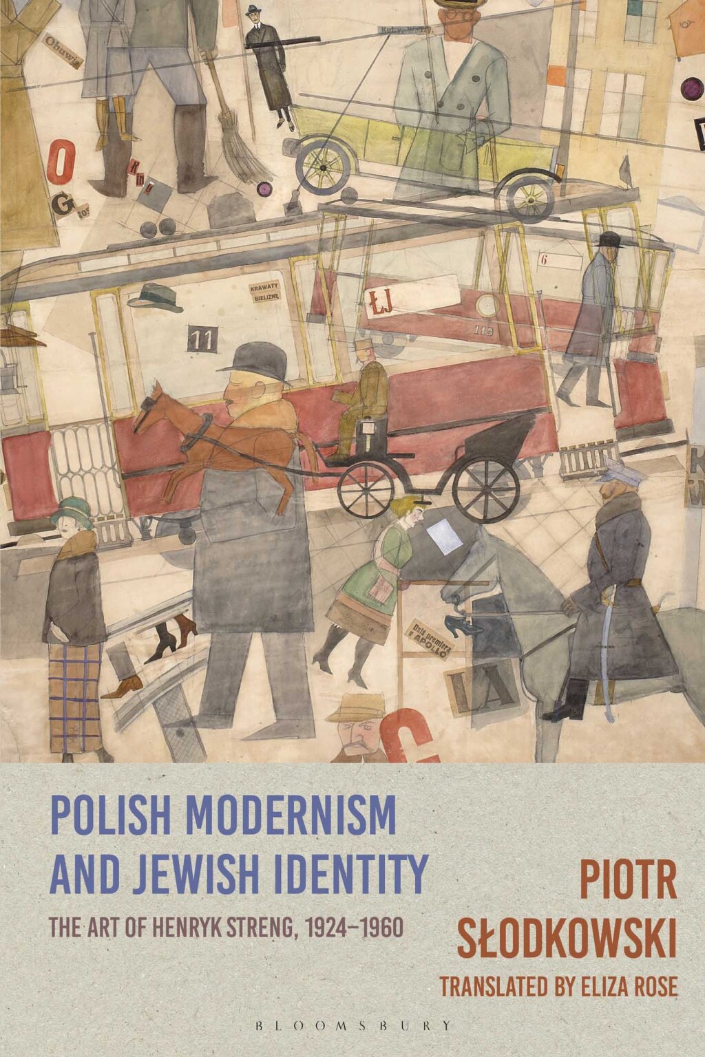 Polish Modernism and Jewish Identity The Art of Henryk Streng, 1924-1960 1st Edition