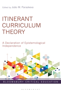 Cover image: Itinerant Curriculum Theory 1st edition 9781350292987