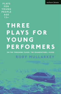 Imagen de portada: Three Plays for Young Performers 1st edition 9781350293632