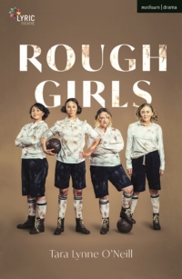 Cover image: Rough Girls 1st edition 9781350293717
