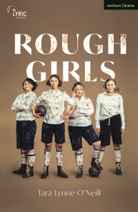 صورة الغلاف: Rough Girls 1st edition 9781350293717