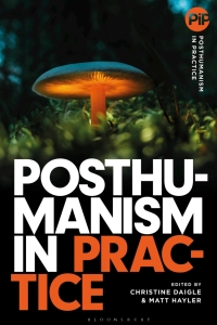 Cover image: Posthumanism in Practice 1st edition 9781350293809
