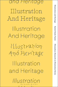 صورة الغلاف: Illustration and Heritage 1st edition 9781350296022