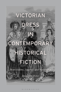 Imagen de portada: Victorian Dress in Contemporary Historical Fiction 1st edition 9781350294684