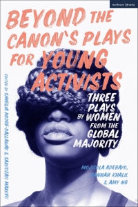 Imagen de portada: Beyond The Canon’s Plays for Young Activists 1st edition 9781350294998